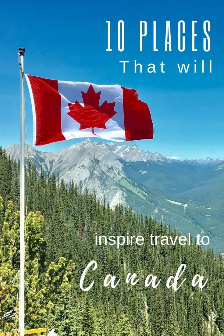 Travel To Canada Inspiration