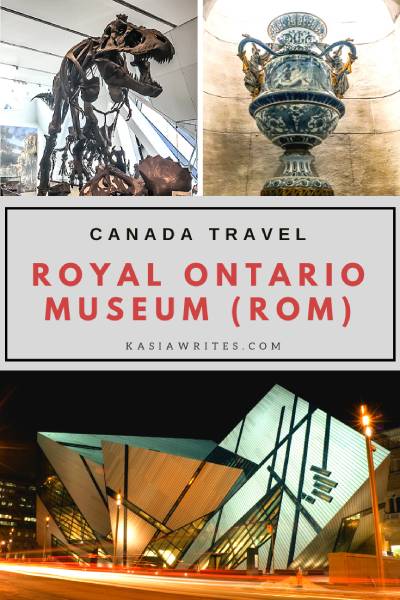The incredible ROM: Toronto's Royal Ontario Museum | kasiawrites