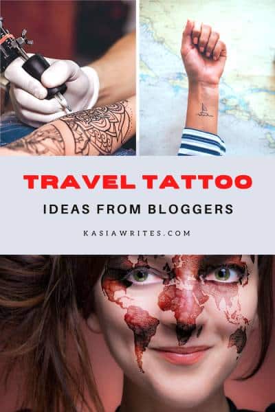 Travel Tattoo Ideas From Bloggers